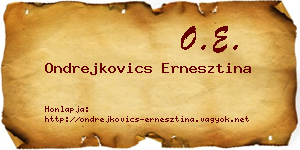 Ondrejkovics Ernesztina névjegykártya